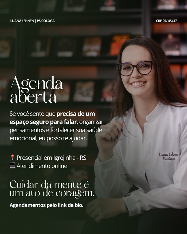 Peça para Instagram de Luana Lehnen, psicóloga, sobre agenda aberta